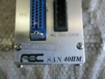 FEC SAN-40II AC Servo Drive FEC AFC1500 FEC SAN 40IIM Drive 200-220VAC *Tested* - Image 10