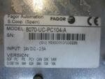 Fagor 8070-PC104-A Pratt B Display Interface 8070-UC-PC104-A 24VDC 25A *Parts* - Image 13