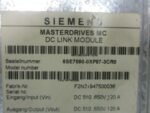 Siemens 6SE7090-0XP87-3CR0 MasterDrive MC DC LINK Module 510-650VDC 120A*TESTED* - Image 10